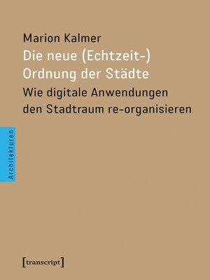 cover image of Die neue (Echtzeit-)Ordnung der Städte